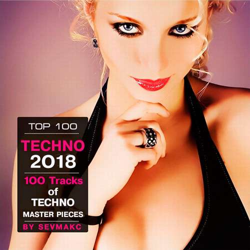 Top 100 Techno 2018 Постер к Top 100 Techno 2018