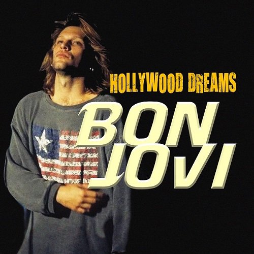 Bon Jovi - Hollywood Dreams (2018) Постер к Bon Jovi - Hollywood Dreams (2018)