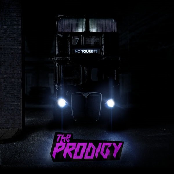 The Prodigy - No Tourists (2018) Постер к The Prodigy - No Tourists (2018)