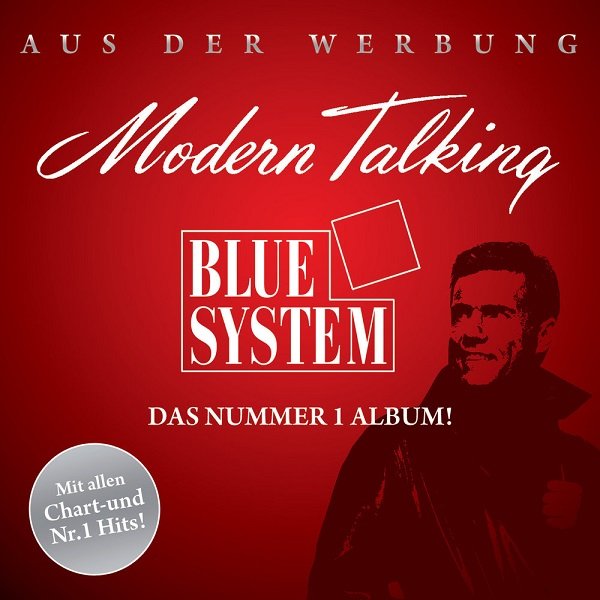 Modern Talking & Blue System - Das Nummer 1. Album! (2010) Постер к Modern Talking & Blue System - Das Nummer 1. Album! (2010)