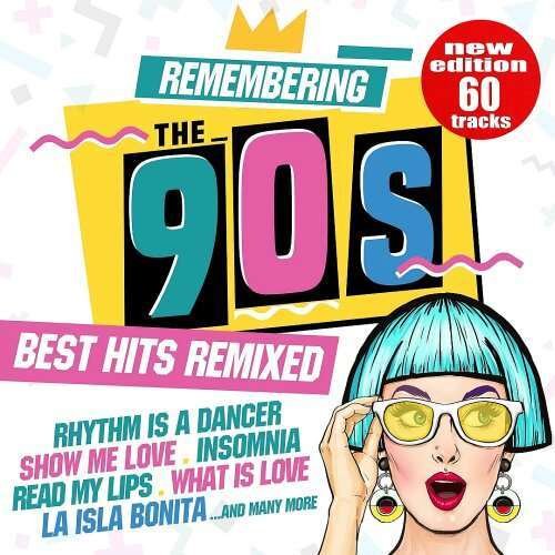 Remembering the 90s: Best Hits Remixed (2018) Постер к Remembering the 90s: Best Hits Remixed (2018)