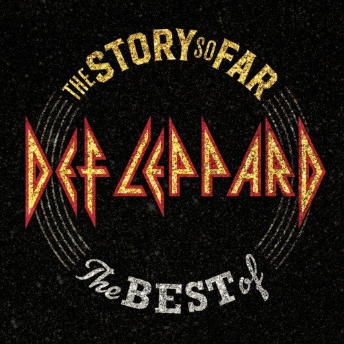 Def Leppard - The Story So Far: The Best Of Def Leppard (2018) Постер к Def Leppard - The Story So Far: The Best Of Def Leppard (2018)