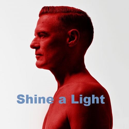 Bryan Adams - Shine a Light (2019) Постер к Bryan Adams - Shine a Light (2019)