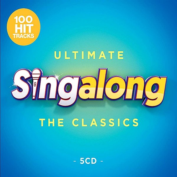 Ultimate Singalong: The Classics (2019) Постер к Ultimate Singalong: The Classics (2019)