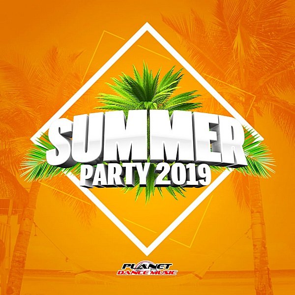 Summer Party 2019. Planet Dance Music (2019) Постер к Summer Party 2019. Planet Dance Music (2019)