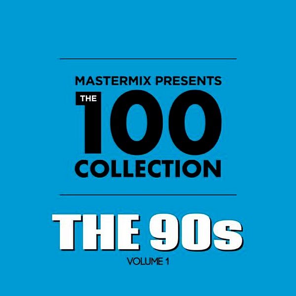 Mastermix presents. The 100 Collection: 90s (2019) Постер к Mastermix presents. The 100 Collection: 90s (2019)