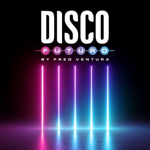 Disco Futuro by Fred Ventura (2019) Постер к Disco Futuro by Fred Ventura (2019)