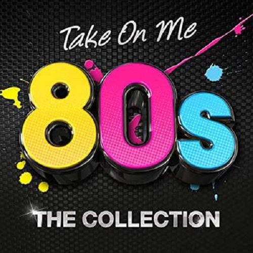 Take On Me: 80s The Collection (2019) Постер к Take On Me: 80s The Collection (2019)