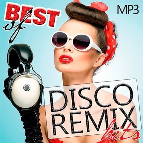 Best Of Disco Remix Hits (2019) Постер к Best Of Disco Remix Hits (2019)