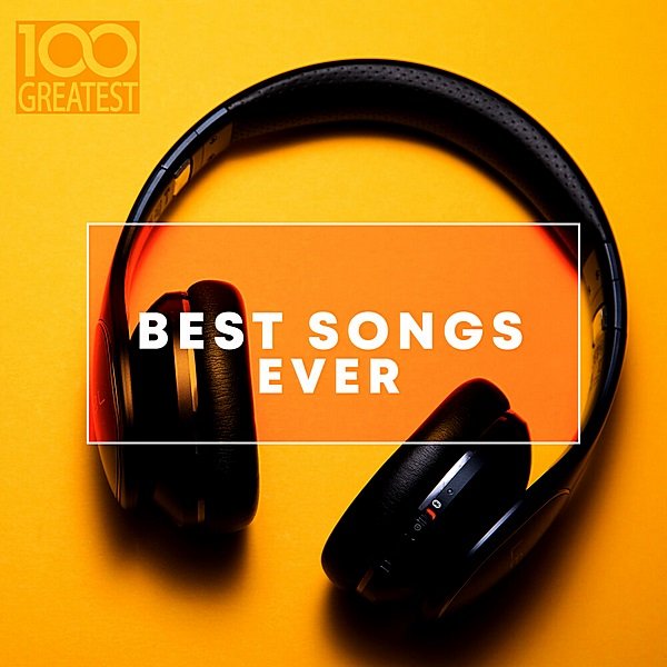 100 Greatest Best Songs Ever (2019) Постер к 100 Greatest Best Songs Ever (2019)