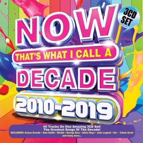 Now That's What I Call a Decade 2010-2019. 3CD SET (2019) Постер к Now That's What I Call a Decade 2010-2019. 3CD SET (2019)