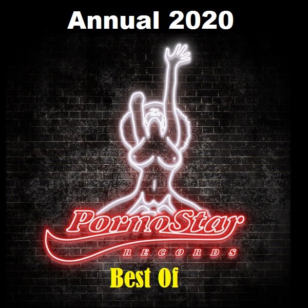 Annual 2020. Best Of PornoStar Records (2019) Постер к Annual 2020. Best Of PornoStar Records (2019)