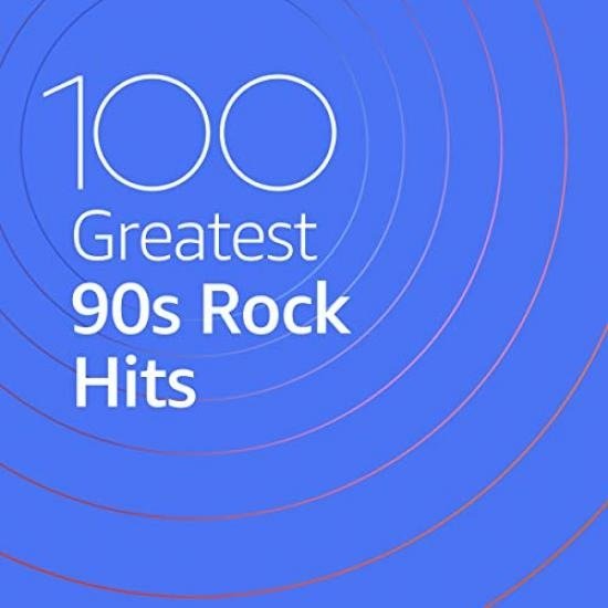 100 Greatest 90s Rock Hits (2020) Постер к 100 Greatest 90s Rock Hits (2020)