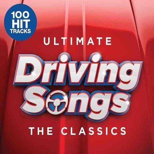 100 Hit Tracks Ultimate Driving Songs The Classics (2020) Постер к 100 Hit Tracks Ultimate Driving Songs The Classics (2020)