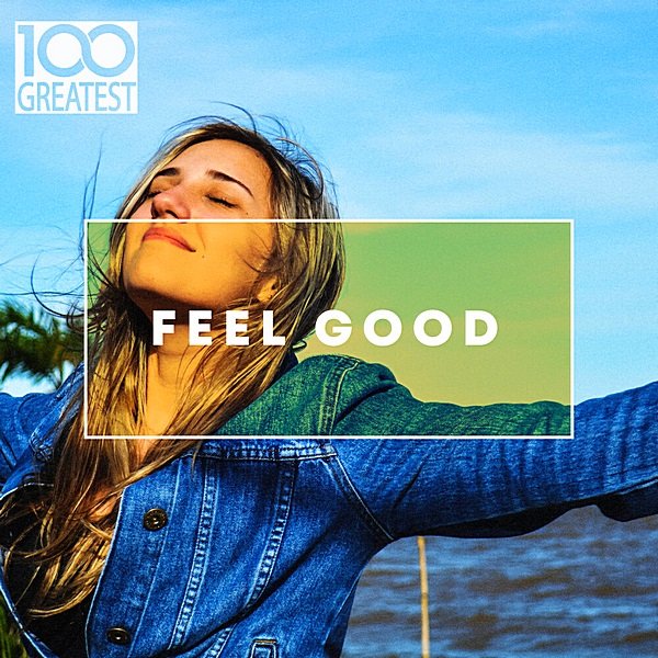 100 Greatest Feel Good (2020) Постер к 100 Greatest Feel Good (2020)