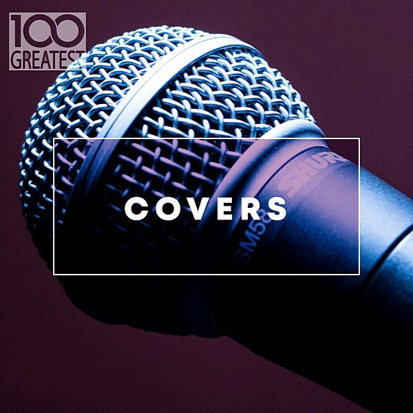 100 Greatest Covers (2020) Постер к 100 Greatest Covers (2020)