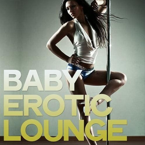 Baby Erotic Lounge (2020) Постер к Baby Erotic Lounge (2020)