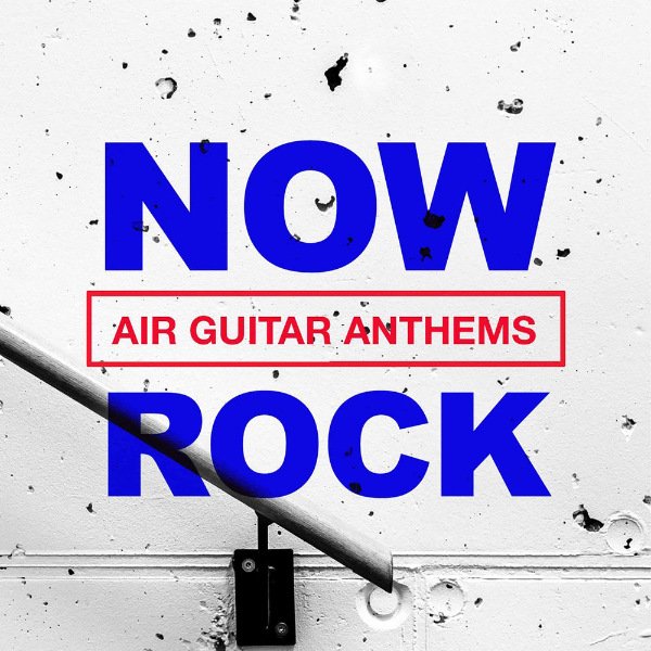 NOW Rock Air Guitar Anthems (2020) Постер к NOW Rock Air Guitar Anthems (2020)