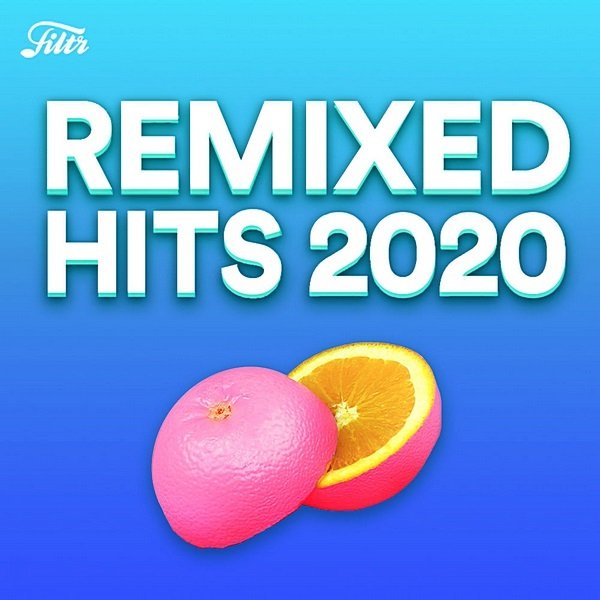Best Popular Songs Remixed (2020) Постер к Best Popular Songs Remixed (2020)