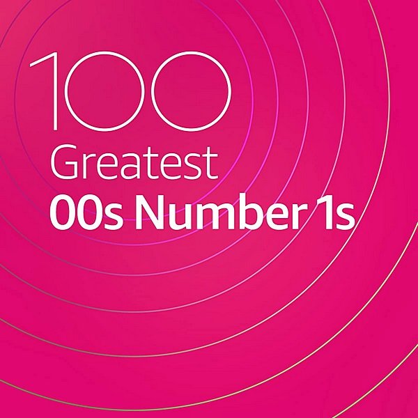 100 Greatest 00s Number 1s (2020) Постер к 100 Greatest 00s Number 1s (2020)
