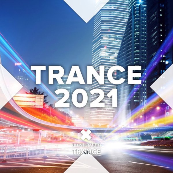 Trance 2021 (2020) Постер к Trance 2021 (2020)