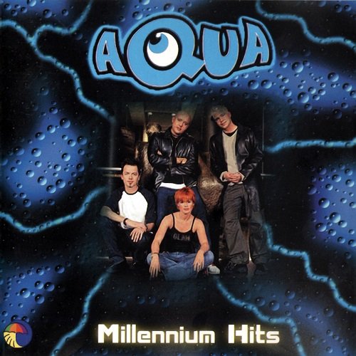Постер к Aqua - Millenium Hits (2000)