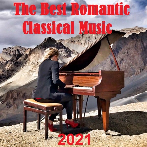 The Best Romantic Classical Music (2021) Постер к The Best Romantic Classical Music (2021)