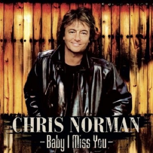 Chris Norman - Baby I Miss You (2021) Постер к Chris Norman - Baby I Miss You (2021)