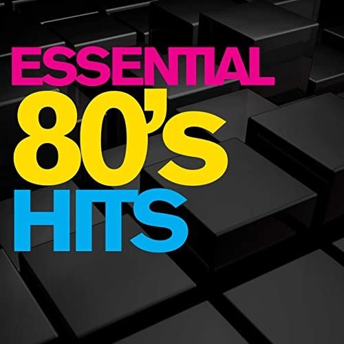 Essential 80's Hits (2021) Постер к Essential 80's Hits (2021)
