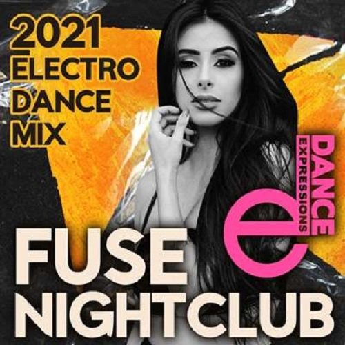 Постер к E-Dance: Fuse Nightclub (2021)