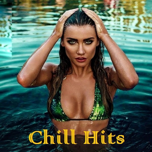 Chill Hits (2021) Постер к Chill Hits (2021)