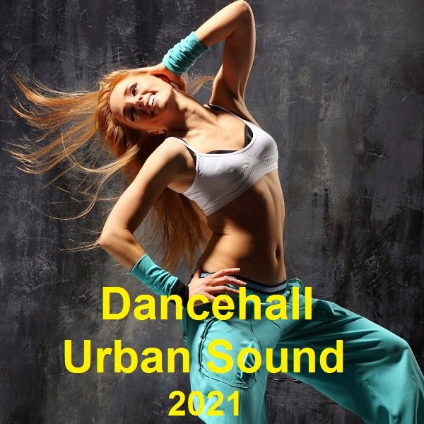 Dancehall Urban Sound (2021) Постер к Dancehall Urban Sound (2021)