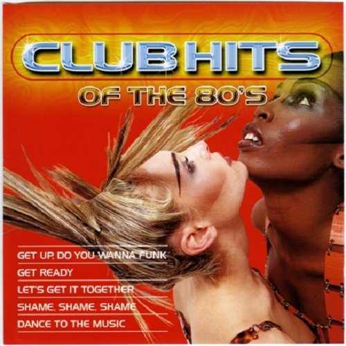 Club Hits Of The 80's Vol.1-3 (2004) Постер к Club Hits Of The 80's Vol.1-3 (2004)