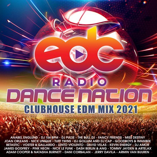 EDC Dance Nation: Club House Mix (2021) Постер к EDC Dance Nation: Club House Mix (2021)