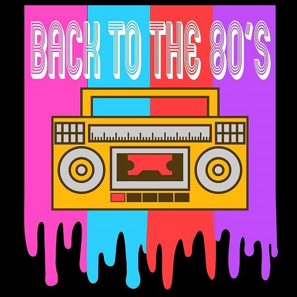 Back To The 80's (2021) Постер к Back To The 80's (2021)
