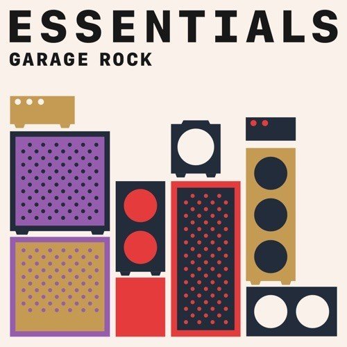 Garage Rock Essentials (2021) Постер к Garage Rock Essentials (2021)