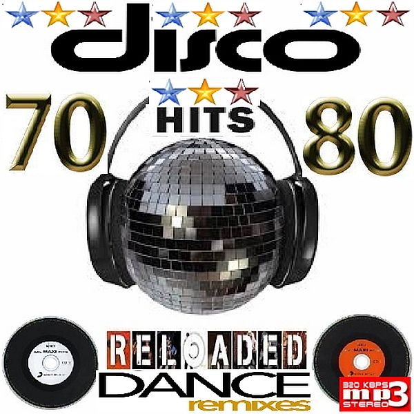 Disco Hits 70s & 80s Reloaded (2021) Постер к Disco Hits 70s & 80s Reloaded (2021)