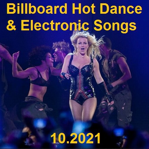 Billboard Hot Dance & Electronic Songs Top 50 (02.10,2021) Постер к Billboard Hot Dance & Electronic Songs Top 50 (02.10,2021)