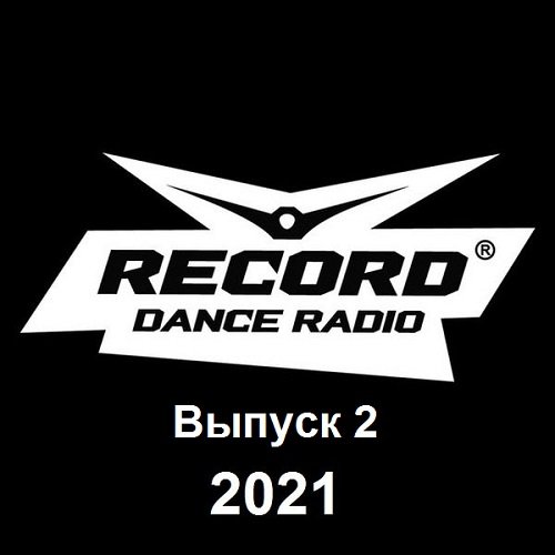 Record Dance Radio. Выпуск 2 (2021) Постер к Record Dance Radio. Выпуск 2 (2021)