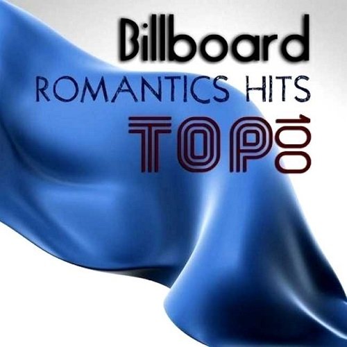 Billboard Top 100 Romantics Hits (2021) Постер к Billboard Top 100 Romantics Hits (2021)