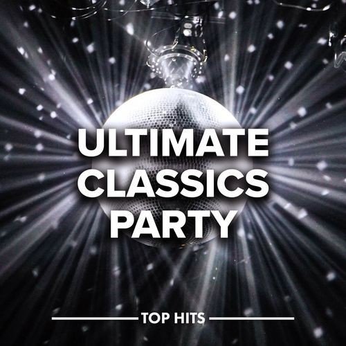 Ultimate Classics Party (2021) Постер к Ultimate Classics Party (2021)