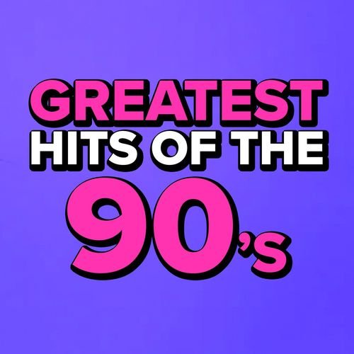 Greatest Hits Of The 90's (2022) Постер к Greatest Hits Of The 90's (2022)