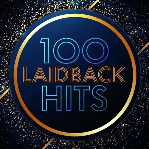 100 Laidback Hits (2022) Постер к 100 Laidback Hits (2022)