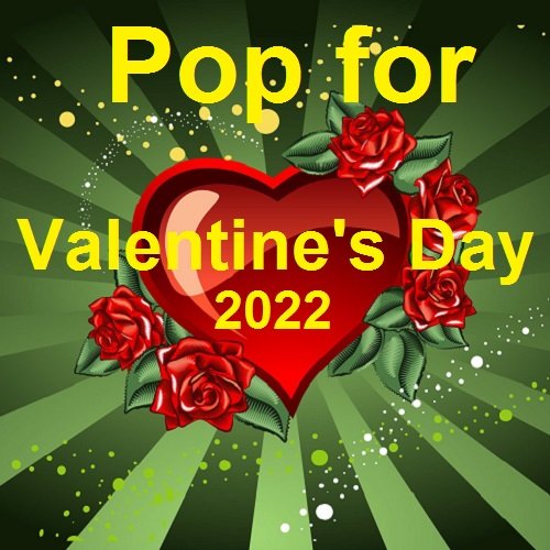 Pop for Valentine's Day (2022) Постер к Pop for Valentine's Day (2022)