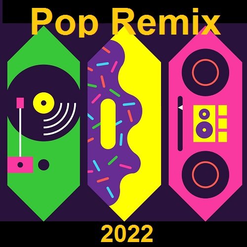 Pop Remix (2022) Постер к Pop Remix (2022)