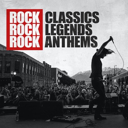 Rock Classics Rock Legends Rock Anthems (2021) Постер к Rock Classics Rock Legends Rock Anthems (2021)