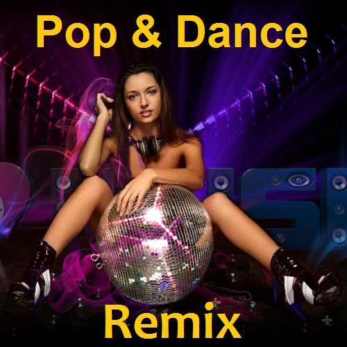 Pop & Dance Remix (2022) Постер к Pop & Dance Remix (2022)