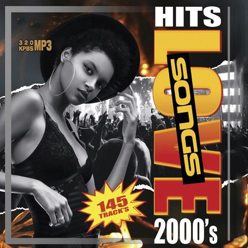The Love Songs: Hits 2000's (2022) Постер к The Love Songs: Hits 2000's (2022)