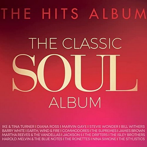 The Hits Album The Classic Soul Album (2022) Постер к The Hits Album The Classic Soul Album (2022)