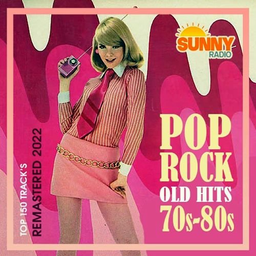 Pop Rock Old Hits 70s-80s (2022) Постер к Pop Rock Old Hits 70s-80s (2022)